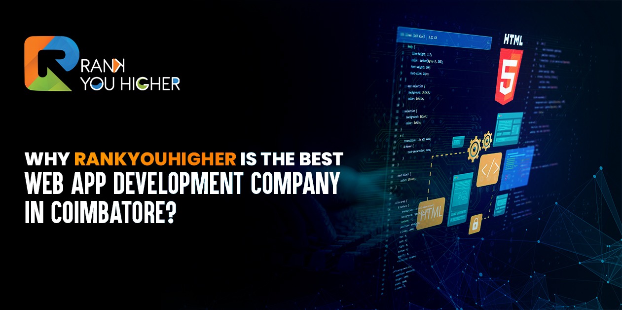 Web App Development Company in Coimbatore | RankYouHigher